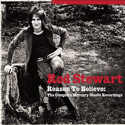 Rod Stewart - Reason To Believe: The Complete Mercury Recordings (2002/2019)