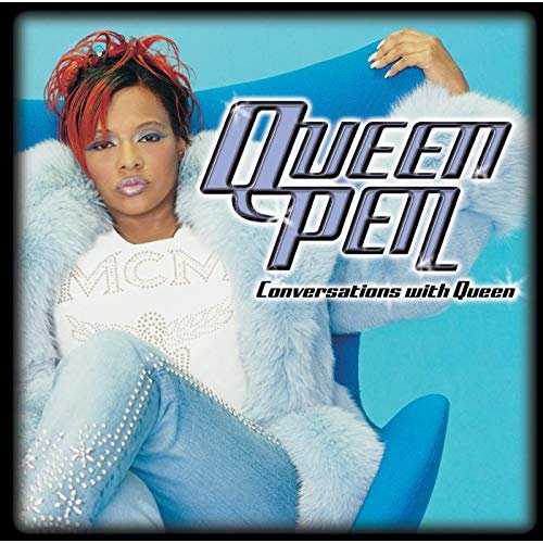 Queen Pen - Conversations With Queen (2001/2019)