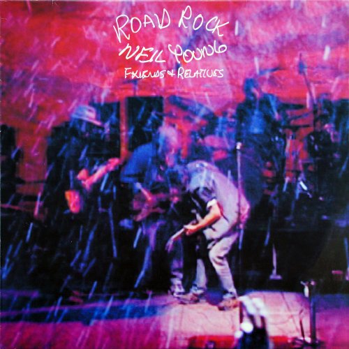 Neil Young ‎- Road Rock (Friends & Relatives) (2000) [Vinyl]
