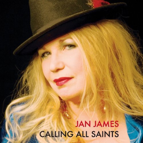 Jan James - Calling All Saints (2017) [Hi-Res]