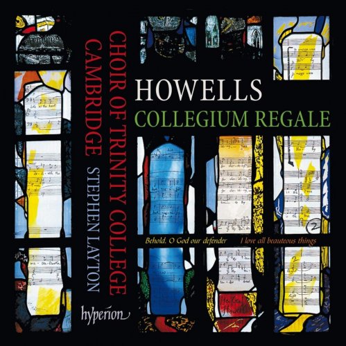 Stephen Layton & Cambridge Trinity College Choir - Herbert Howells: Requiem (2012)