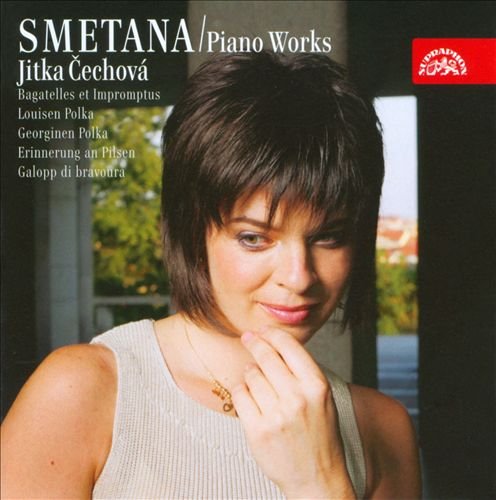 Jitka Cechova - Bedrich Smetana: Piano Works Vol. 5 (2011)