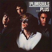The Plimsouls - The Plimsouls...Plus (Reissue) (1981/1992)