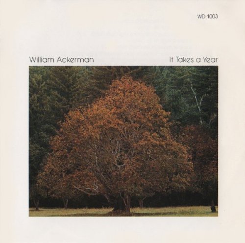 William Ackerman - It Takes A Year (1977)