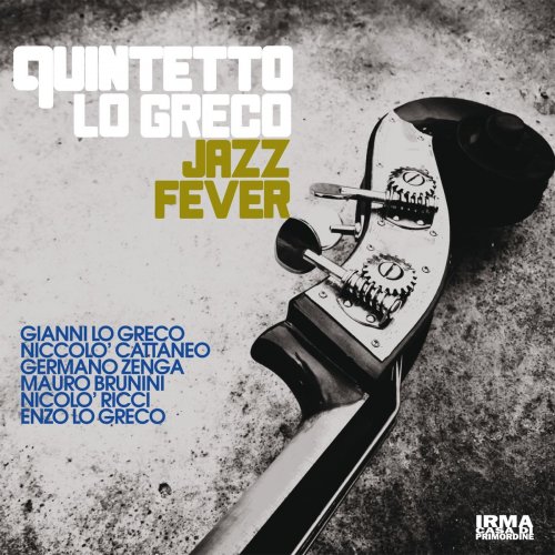 Quintetto Lo Greco - Jazz Fever (2019)