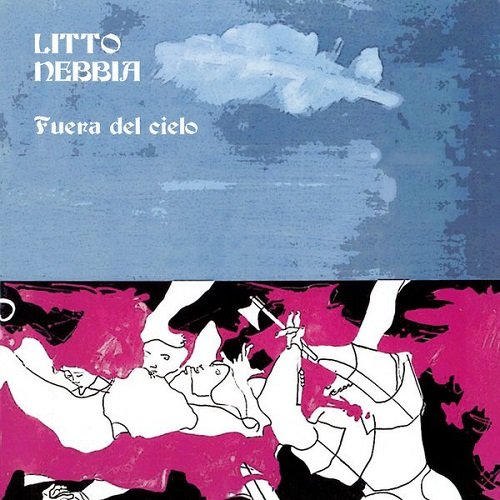 Litto Nebbia - Fuera del Cielo (Reissue) (1975/2003)