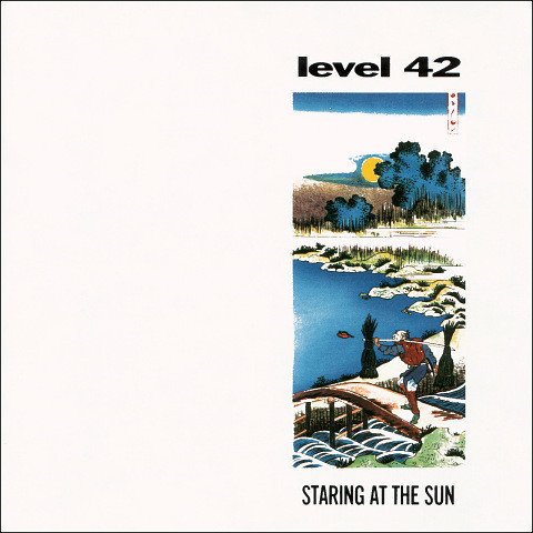 Level 42 - Staring At The Sun (1988)