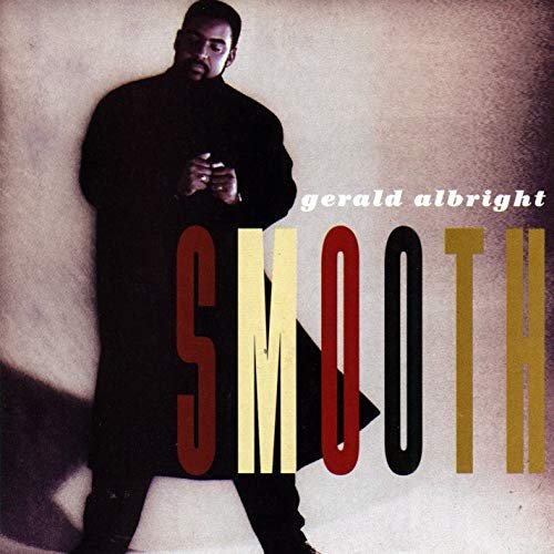Gerald Albright - Smooth (1994/2019)