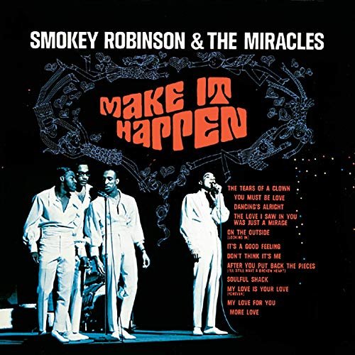 Smokey Robinson & the Miracles - Make It Happen (1967/2019)