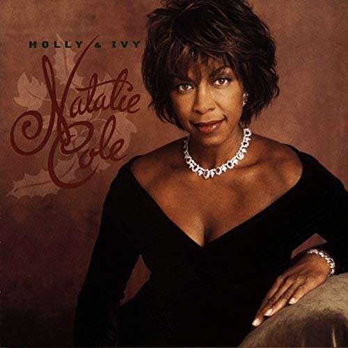 Natalie Cole - Holly & Ivy (1994/2019)