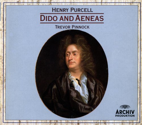 Anne Sofie von Otter, Stephen Varcoe, Trevor Pinnock - Purcell: Dido and Aeneas (1989)