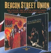 Beacon Street Union - The Eyes Of The Beacon Street Union / The Clown Died In Marvin Gardenz (Reissue) (1967-68/1998)