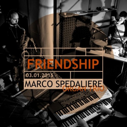 Marco Spedaliere - Friendship (2019)