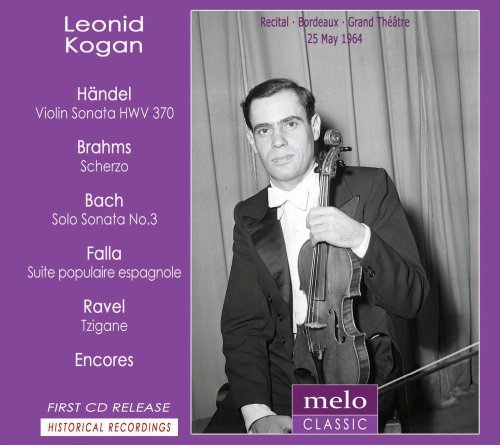 Leonid Kogan - The legendary Bordeaux Recital 1964 (2014)