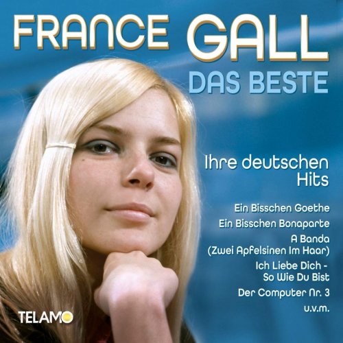 France Gall - Das Beste: Ihre deutschen Hits (2019)