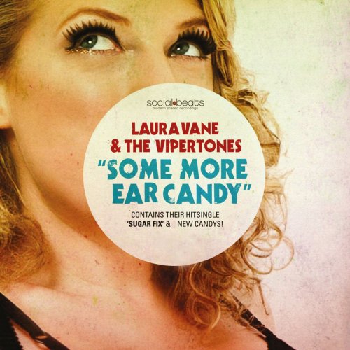 Laura Vane & The Vipertones - Some More Ear Candy (2011/2019)