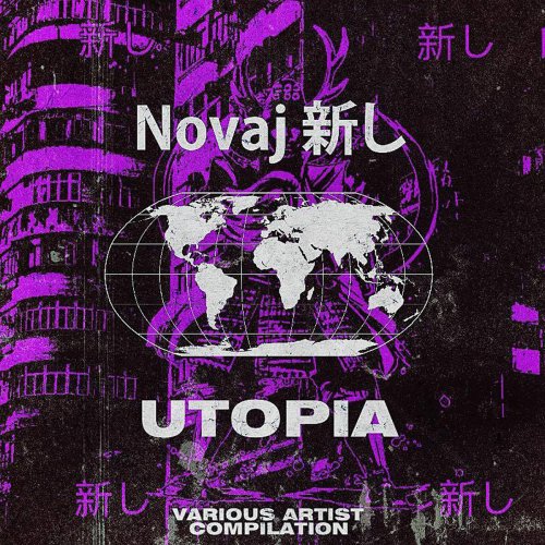 VA - Novaj 新し Utopia (2019)