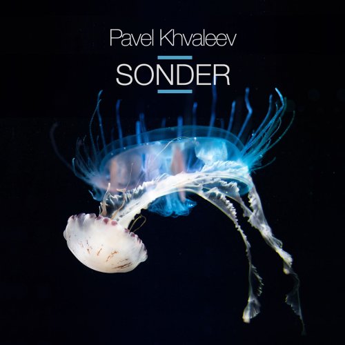 Pavel Khvaleev - Sonder (2018)