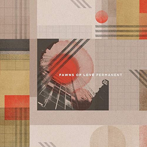 Fawns of Love - Permanent (2019)