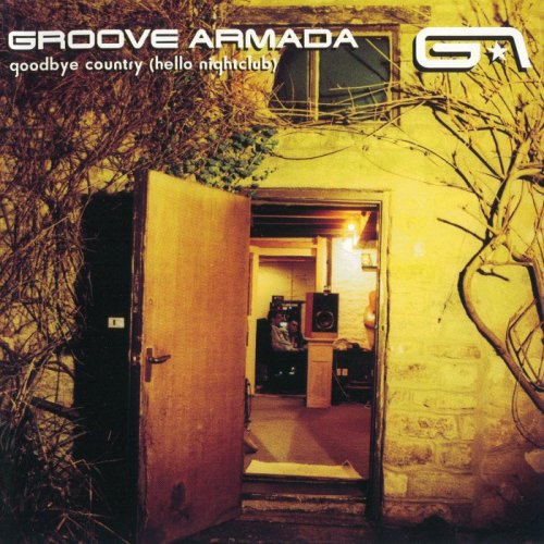 Groove Armada - Goodbye Country (Hello Nightclub) (2001) [SACD]