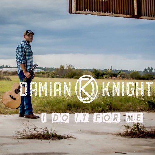 Damian Knight - I Do It for Me (2019)