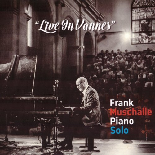 Frank Muschalle - Lives In Vannes (2016) [Hi-Res]