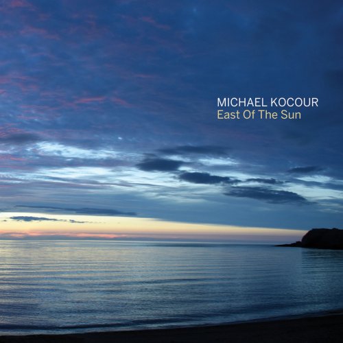 Michael Kocour - East of the Sun (2019)