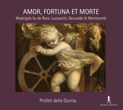 Profeti Della Quinta - Amor, fortuna e morte: Madrigali (2019)