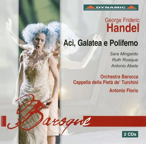 Antonio Florio - Handel: Aci, Galatea e Polifemo (2011)