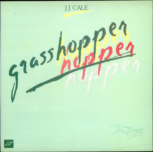 J.J. Cale - Grasshopper (1982) LP