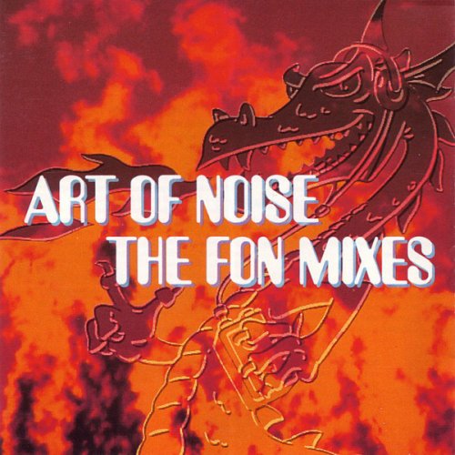 The Art Of Noise - The FON Mixes (1991)