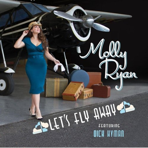 Molly Ryan - Let's Fly Away (2015) FLAC