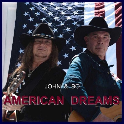 John & Bo - American Dreams (2019)