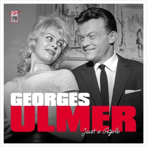 Georges Ulmer - Just a Gigolo (2019)