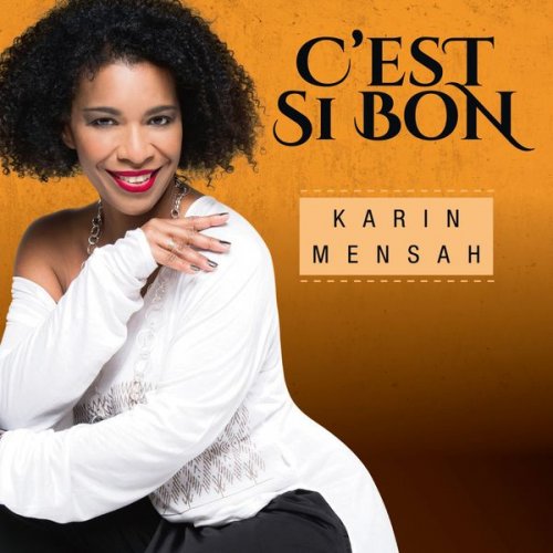 Karin Mensah - C'est si bon (2019)