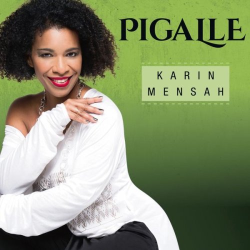 Karin Mensah - Pigalle (2019)