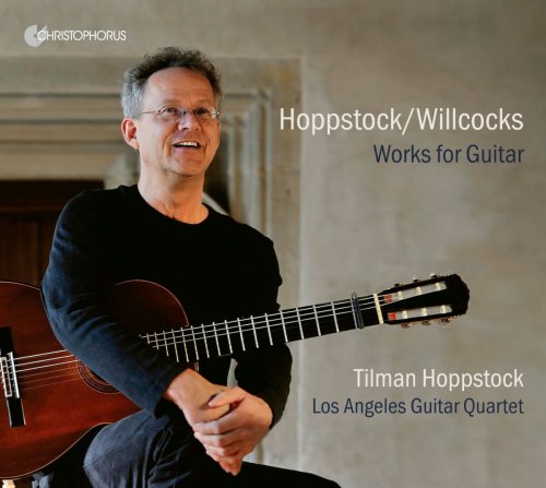 Tilman Hoppstock - Tilman Hoppstock/Allan Willcocks: Works for Guitar (2019)