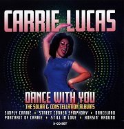 Carrie Lucas - Dance With You and The Solar and Constellation Albums (Reissue) (2018)