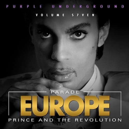 Prince - Purple Underground Volume Seven: Parade Europe (2018)