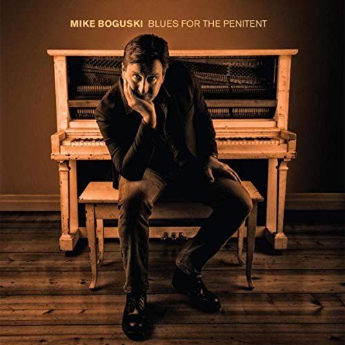 Mike Boguski - Blues for the Penitent (2019)