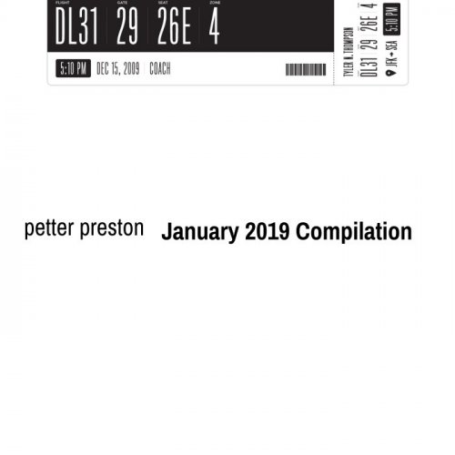 Petter Preston - January 2019 Compilation (2019)