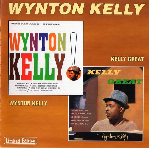 Wynton Kelly - Wynton Kelly! & Kelly Great (2000)