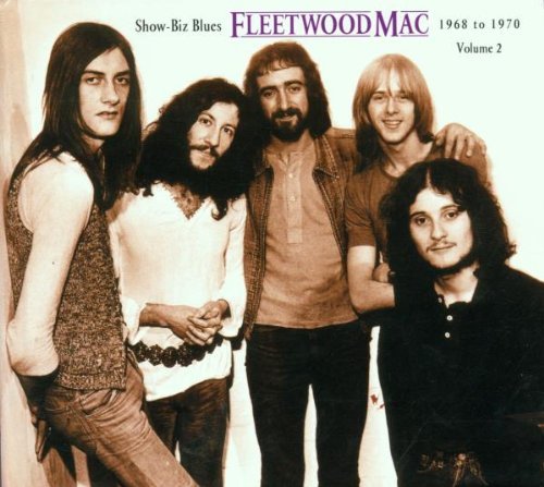 Fleetwood Mac ‎- Showbiz Blues 1968-1970 (2001)