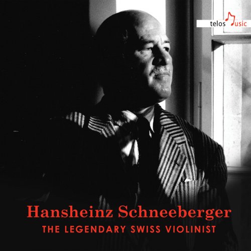 Hansheinz Schneeberger - The Legendary Swiss Violinist (2019)