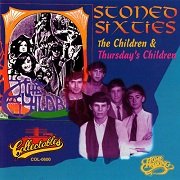 The Children / Thursday's Children - Stoned Sixties (Reissue) (1995)