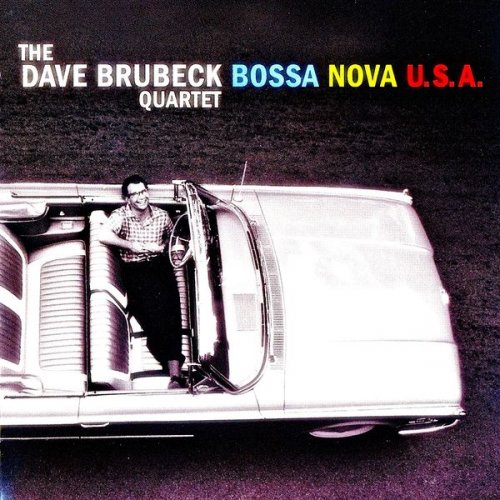 The Dave Brubeck Quartet - Bossa Nova U.S.A (2019) [Hi-Res]
