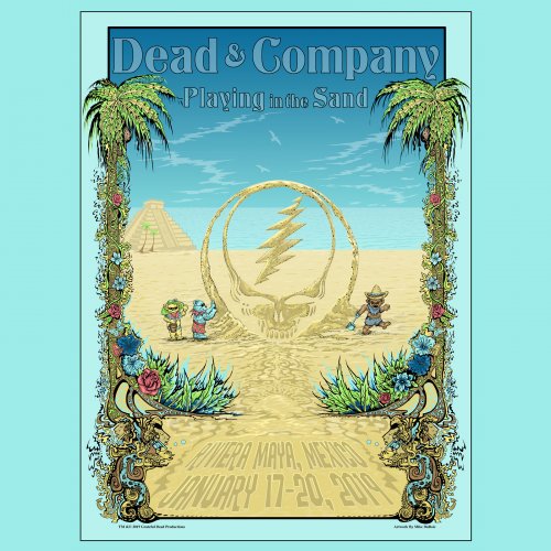 Dead & Company - 2019-01-17 Playing In The Sand, The Barceló, Riviera Maya, MEX (2019)