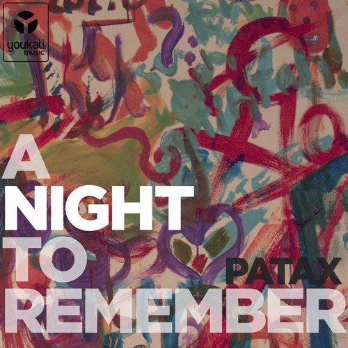 Patax - A Night To Remember (2019)
