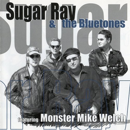 Sugar Ray & The Bluetones - featuring Monster Mike Welch (2003)