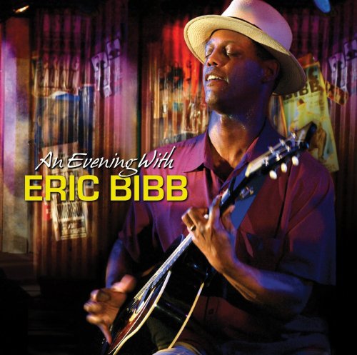 Eric Bibb - An Evening with Eric Bibb (2007)